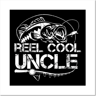 Reel Cool Uncle Fishing Daddy Fathers Day Dad For Men Posters and Art